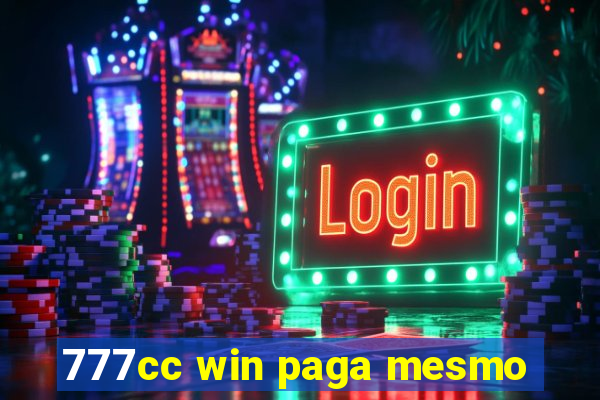 777cc win paga mesmo